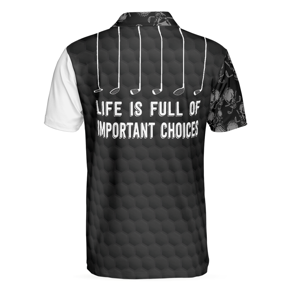 Life Is Full Of Important Choices Golf Polo Shirt, Black And White Skull Golf Shirt For Men - Hyperfavor