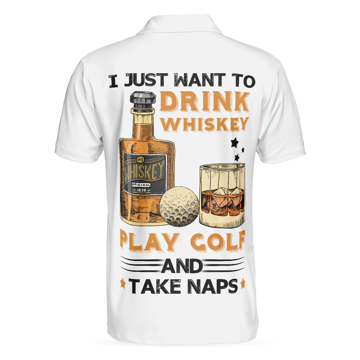 Golf Whisky And Take Naps Short Sleeve Polo Shirt, White Golf Wine Polo Shirt, Best Golf Shirt For Men - Hyperfavor