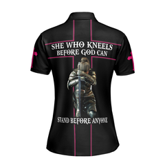 She Who Kneels Before God Can Stand Before Anyone Short Sleeve Women Polo Shirt, Gift Idea For Ladies - Hyperfavor