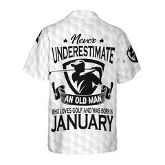 Never Underestimate An Golfer Born In January Golf Hawaiian Shirt - Hyperfavor