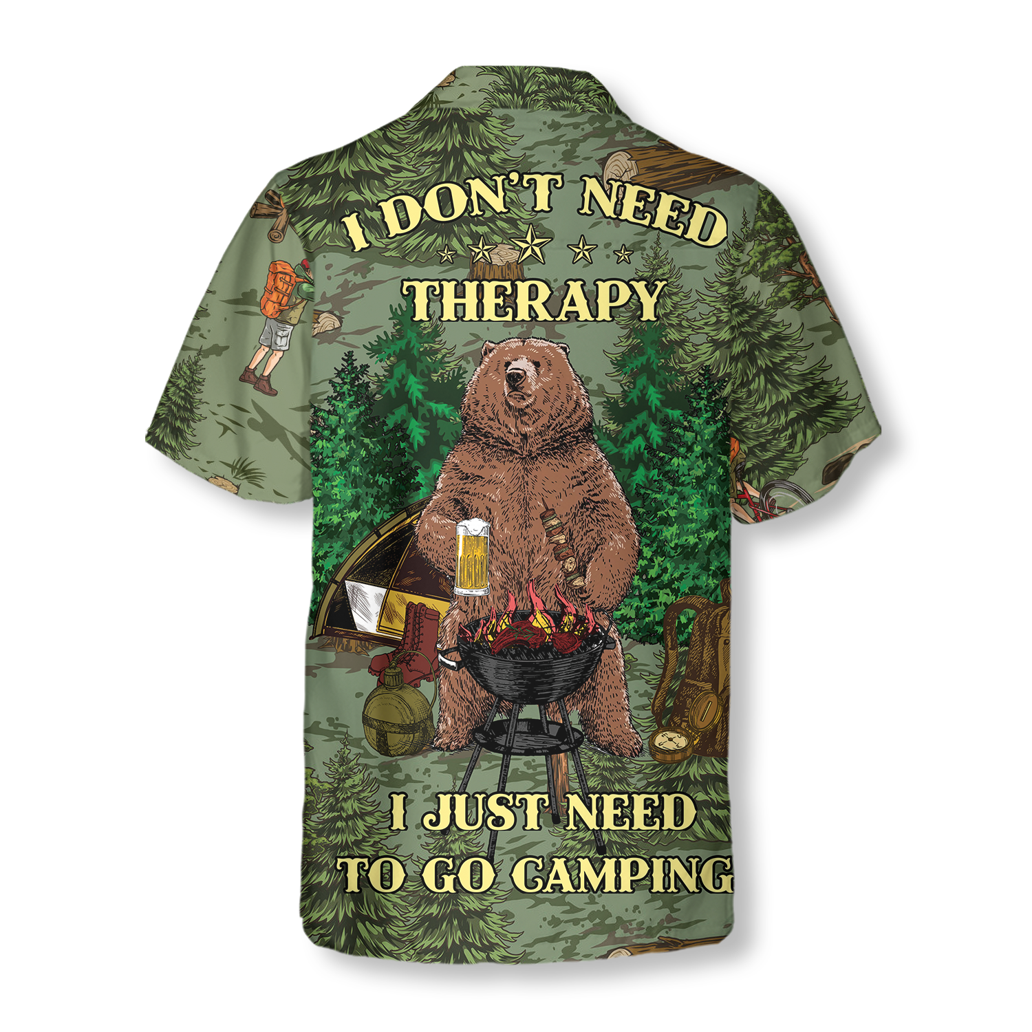 I Don't Need Therapy I Just Need To Go Camping Hawaiian Shirt - Hyperfavor