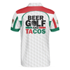 Beer Golf And Tacos Polo Shirt, Simple Golfing Shirt Design For Male Players, Best Golf Shirt With Sayings - Hyperfavor