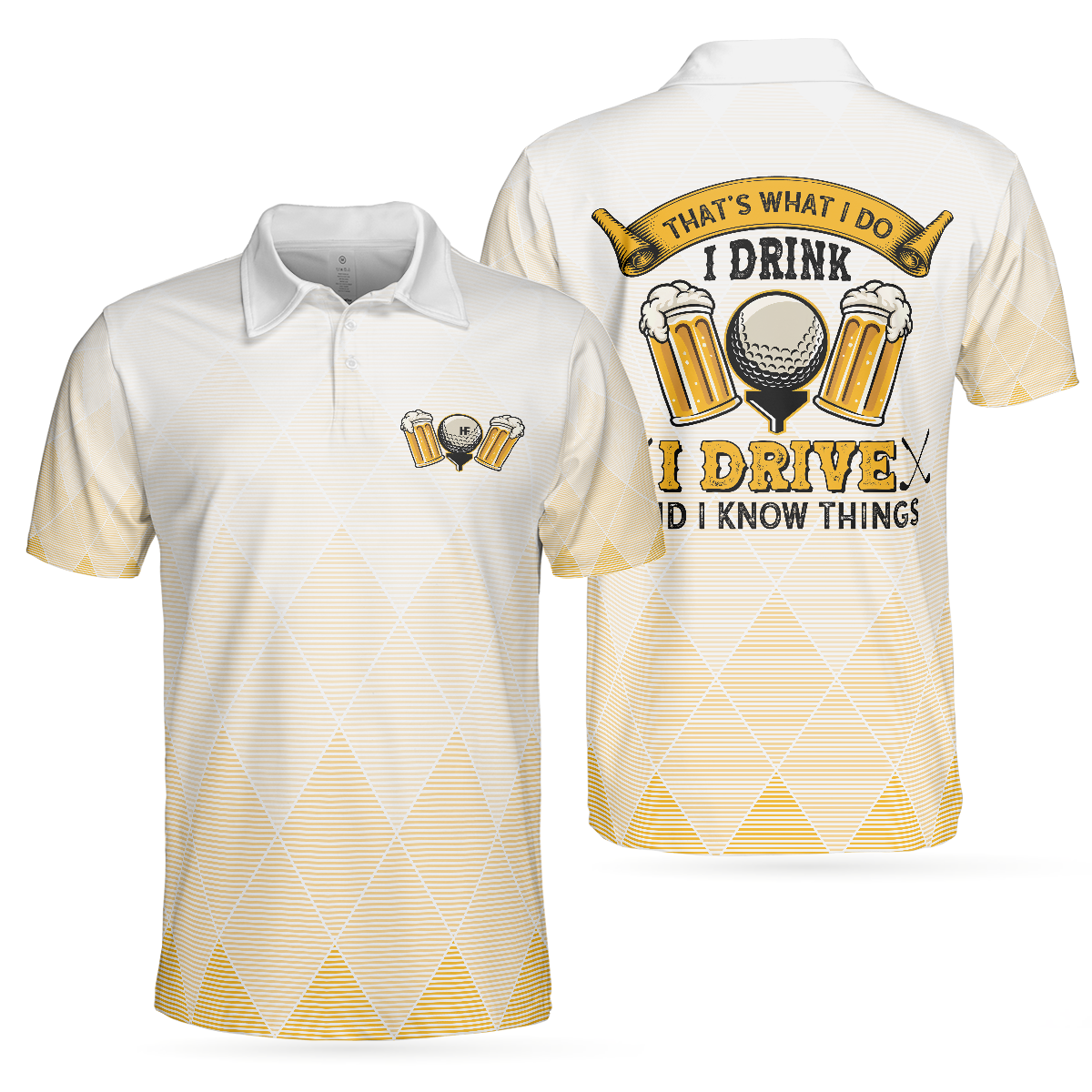 I Drink I Drive And I Know Things Argyle Pattern Golf Polo Shirt, Golf Shirt For Beer Lovers - Hyperfavor