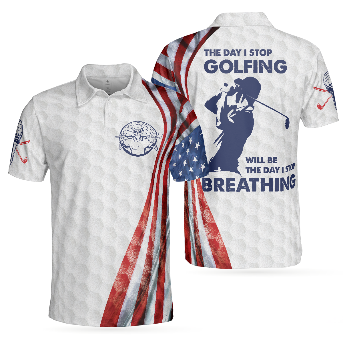 The Day I Stop Golfing Polo Shirt, Golf Pattern Skeleton Golfer American Flag Polo Shirt, Best Golf Shirt For Men - Hyperfavor