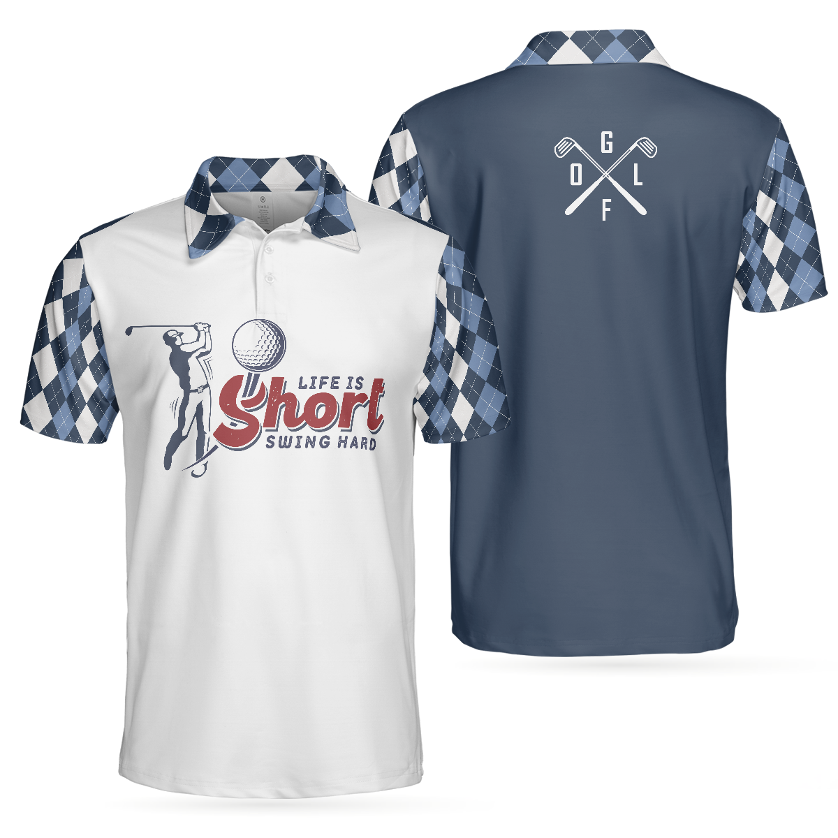 Life Is Short Swing Hard Short Sleeve Polo Shirt, Argyle Pattern Polo Shirt, Best Golf Shirt For Men - Hyperfavor