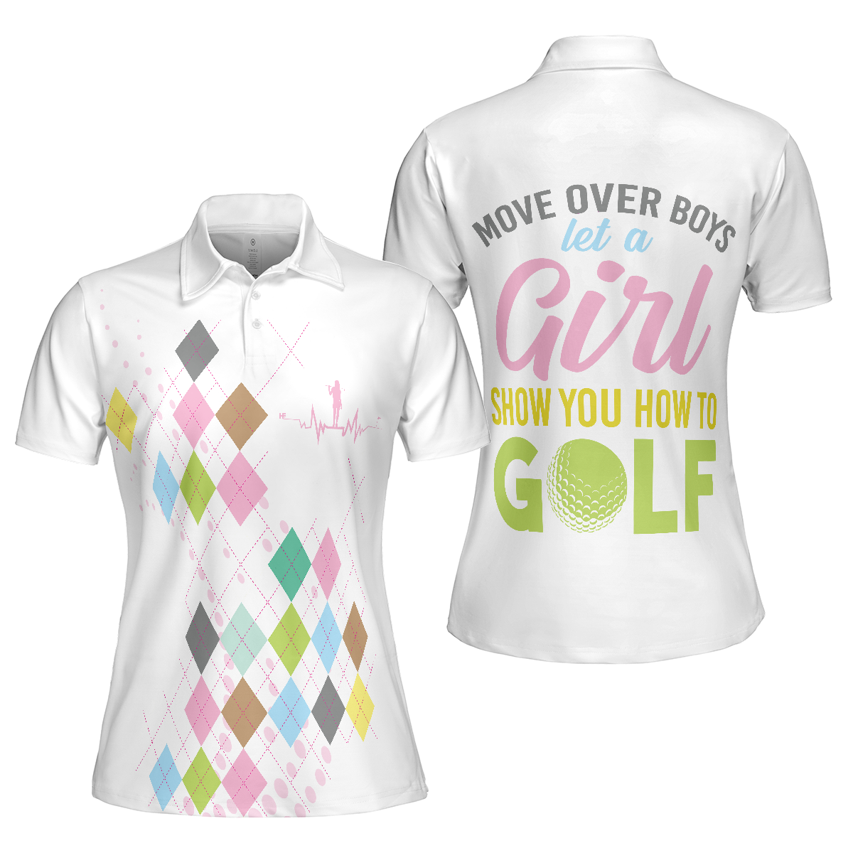 Move Over Boys Let A Girl Show You How To Golf Short Sleeve Women Polo Shirt - Hyperfavor