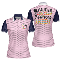 Autism Picked The Wrong Kid Autism Awareness Short Sleeve Women Polo Shirt, Autism Awareness Polo Shirt, Cool Autism Support Gift - Hyperfavor