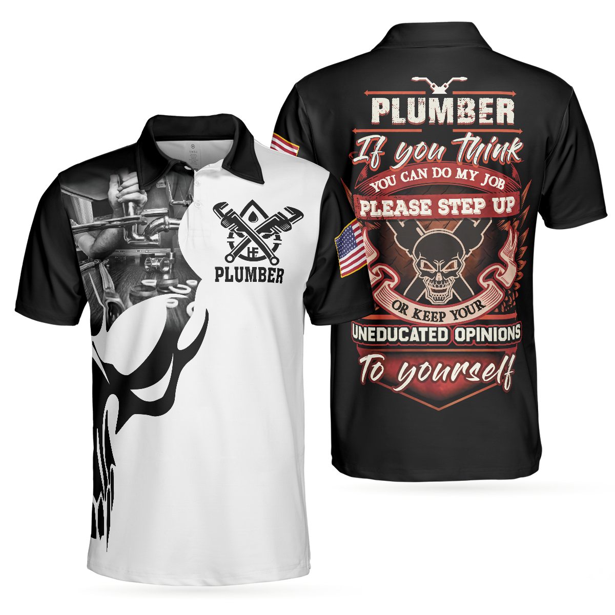 Plumber Proud Skull Polo Shirt, If You Think You Can Do My Job Polo Shirt, Best Plumber Shirt For Men - Hyperfavor