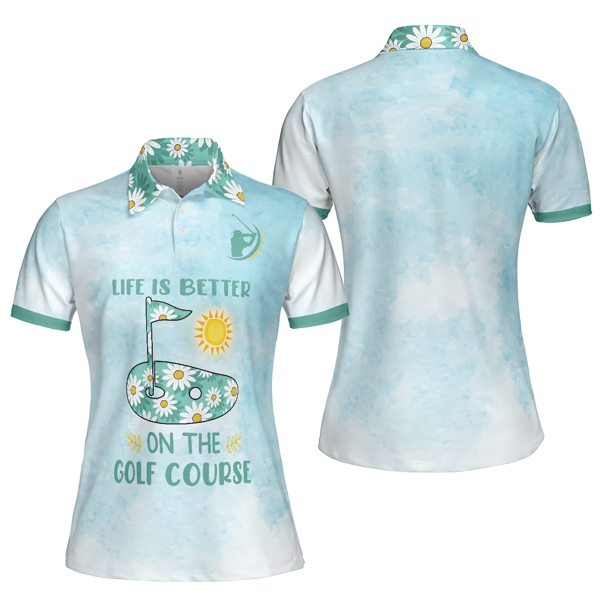 Life Is Better On The Golf Course Golf Girl Short Sleeve Women Polo Shirt, Light Blue Tie Dye Golf Shirt For Ladies - Hyperfavor