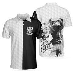 Black & White Are You Looking At My Putt Golf Polo Shirt, Black And Golf Pattern Polo Shirt, Sarcastic Golf Shirt For Men - Hyperfavor