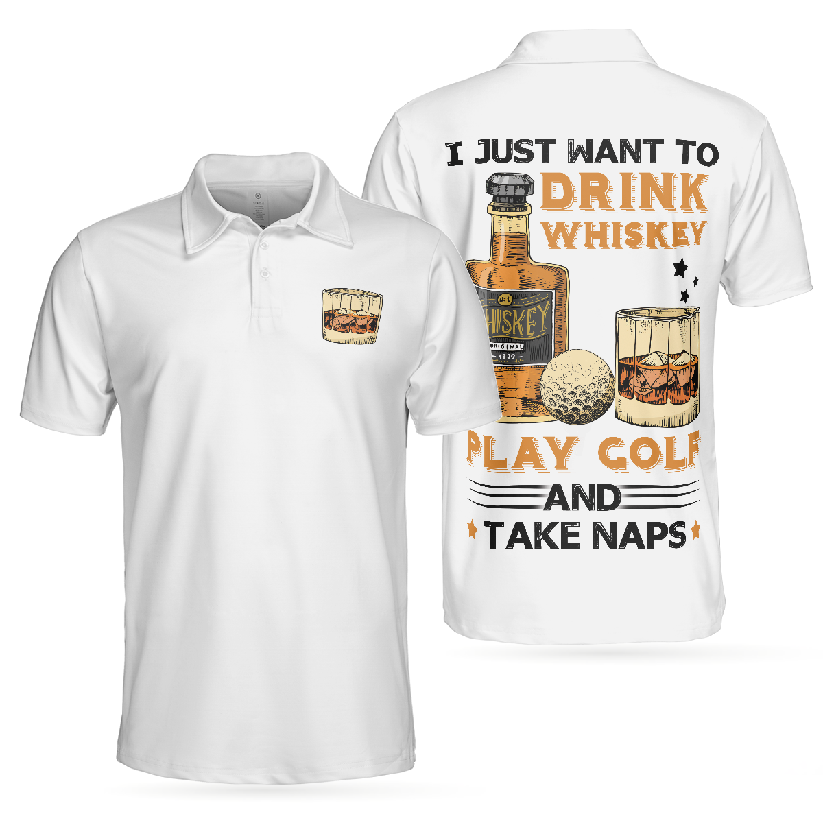 Golf Whisky And Take Naps Short Sleeve Polo Shirt, White Golf Wine Polo Shirt, Best Golf Shirt For Men - Hyperfavor