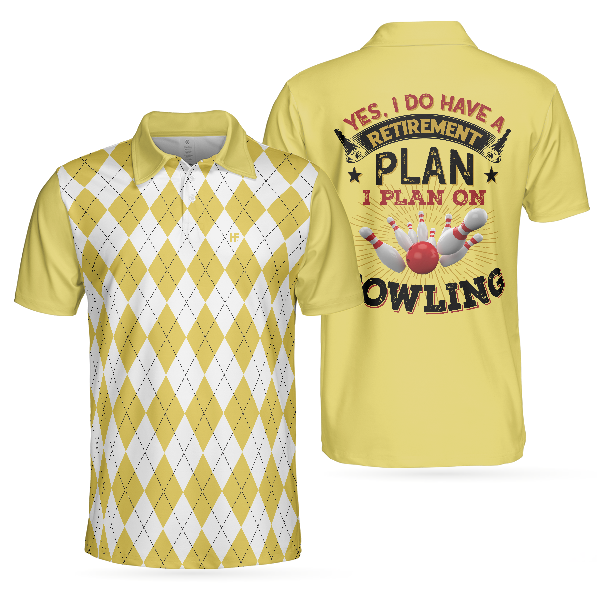 Yes I Do Have A Retirement Plan I Plan On Bowling Polo Shirt, Yellow Argyle Pattern Shirt, Gift For Bowlers - Hyperfavor