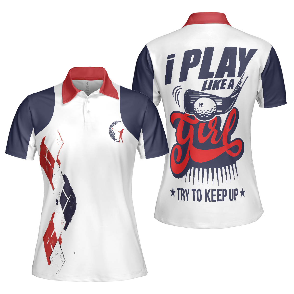 Play Like A Girl Golf Women Shirt Short Sleeve Women Polo Shirt - Hyperfavor