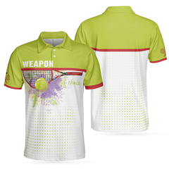 Weapon Of Choice Short Sleeve Polo Shirt, Tennis Racket Hit The Ball Polo Shirt, Best Golf Shirt For Men - Hyperfavor