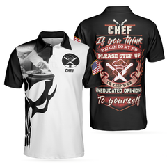 Chef Proud Skull Unisex Short Sleeve Polo Shirt, If You Think You Can Do My Job Chef Polo Shirt, Best Chef Shirt For Men - Hyperfavor