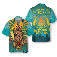 I Just Want To Drink Beer Go Camping And Take Naps V2 Hawaiian Shirt - Hyperfavor