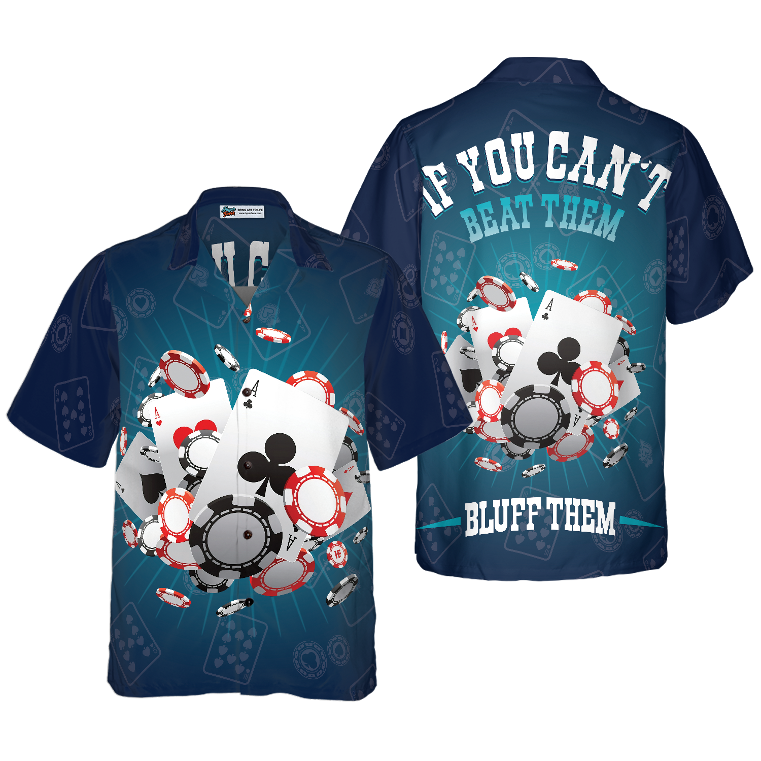 If You Can't Beat Them Bluff Them Hawaiian Shirt - Hyperfavor