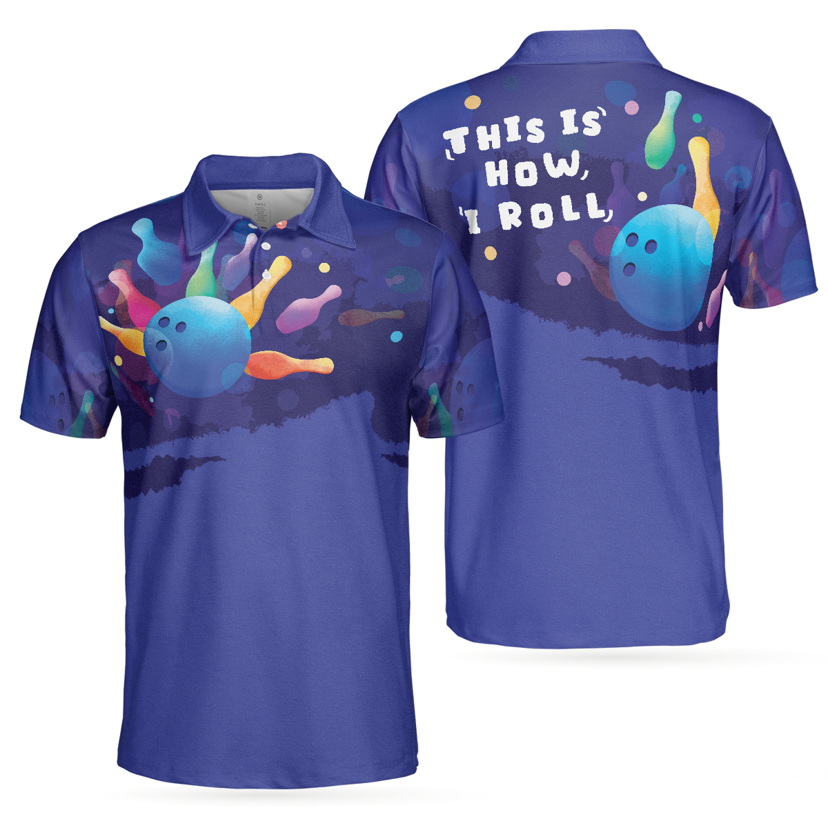 This is how I roll Mens Blue Bowling Polo Shirt - Hyperfavor