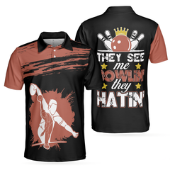 They See Me Bowlin' They Hatin' V2 Polo Shirt, Best Bowling Polo Shirt Design For Professional Bowlers - Hyperfavor