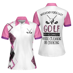 Golf With No Chance Of House Cleaning Or Cooking Short Sleeve Women Polo Shirt - Hyperfavor