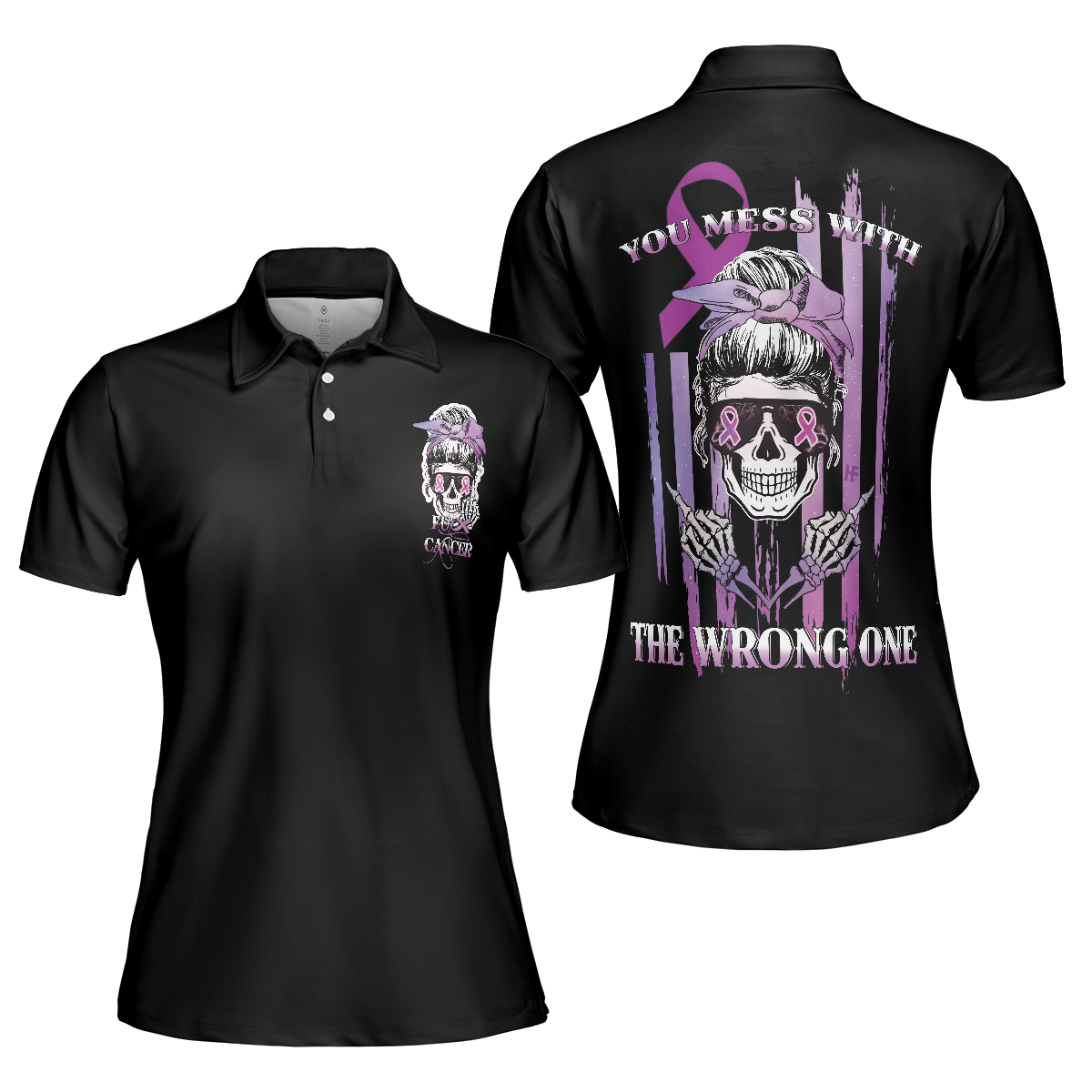 You Mess With The Wrong One, Fck Cancer V2 Short Sleeve Women Polo Shirt - Hyperfavor