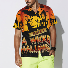 Have A Wicked Halloween Hawaiian Shirt, Spooky Halloween Shirt, Best Halloween Gift - Hyperfavor