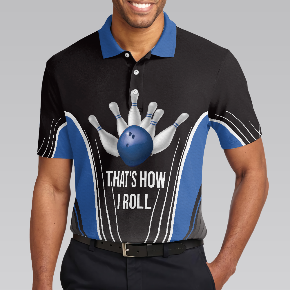 That's How I Roll Bowling Short Sleeve Polo Shirt, Digital Bowling Alley Polo Shirt, Best Bowling Shirt For Men - Hyperfavor