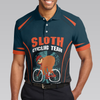 Sloth Cycling Team Polo Shirt, We'll Get There When We Get There Polo Shirt, Funny Cycling Shirt For Men - Hyperfavor
