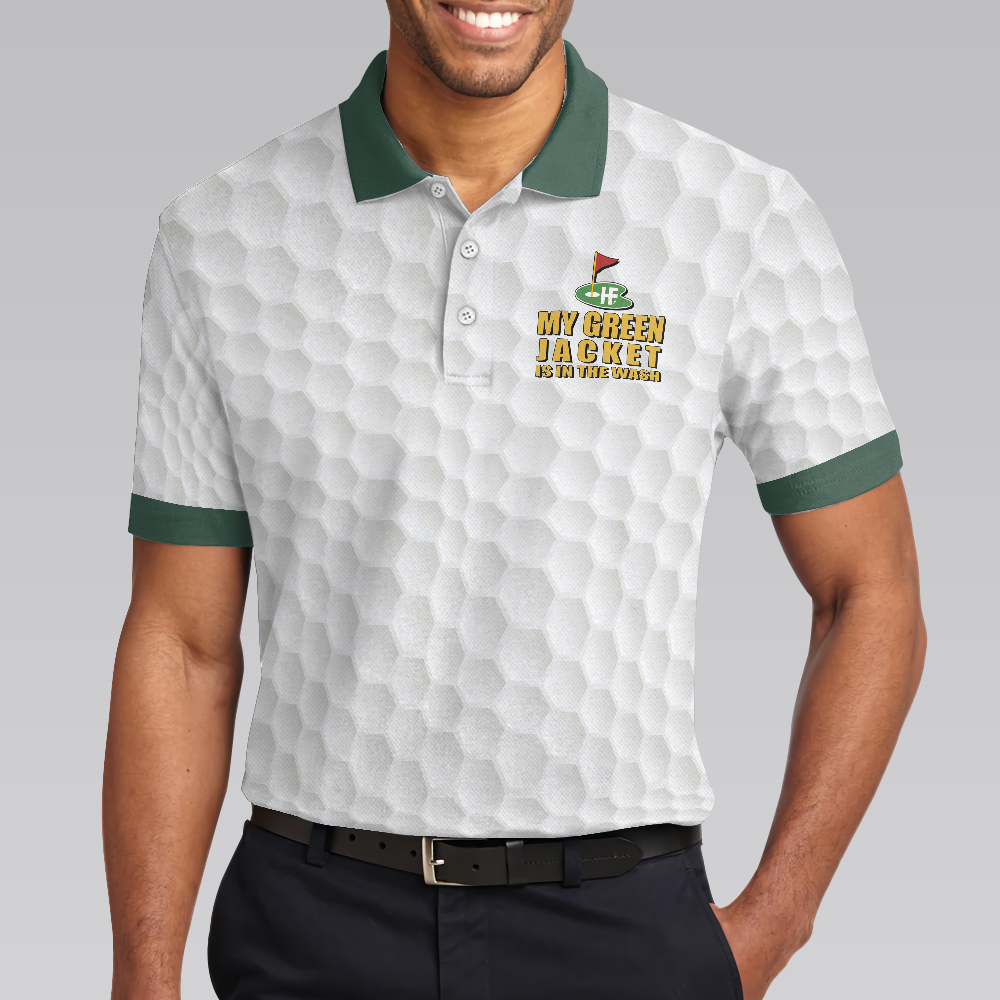 My Green Jacket Is In The Wash Polo Shirt, White Golf Pattern Forest Green American Flag Golf Shirt For Men - Hyperfavor