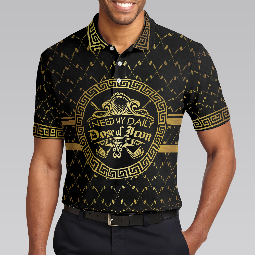 I Need My Daily Dose Of Iron Black & Gold Polo Shirt, Luxury Golden Greek Golf Shirt For Men - Hyperfavor